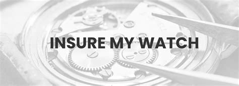 insure my watch